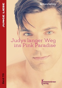 Abbildung von: Judys langer Weg ins Pink Paradise - Himmelstürmer