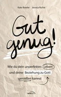 Cover: Gut genug! - Gerth Medien