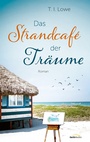 Cover: Das Strandcafé der Träume - Gerth Medien