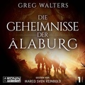 Cover: Die Geheimnisse der &Acirc;laburg - Ronin-H&ouml;rverlag, ein Imprint von Omondi GmbH