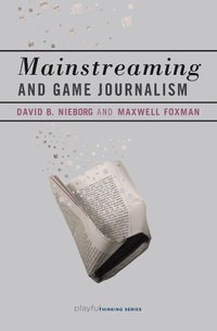 Abbildung von: Mainstreaming and Game Journalism - MIT Press