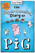 Cover: The Super Amazing Diary of Pig: Colour Edition - Scholastic