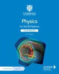 Enlarge image Cover: Physics for the IB Diploma Coursebook with Digital Access (2 Years) - Cambridge University Press