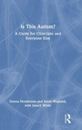 Cover: Is This Autism? - Routledge