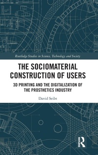Abbildung von: The Sociomaterial Construction of Users - Routledge