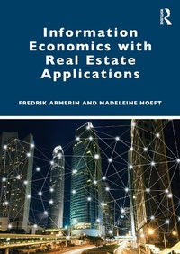 Abbildung von: Information Economics with Real Estate Applications - Routledge