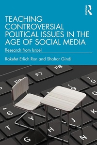 Abbildung von: Teaching Controversial Political Issues in the Age of Social Media - Routledge