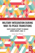 Bild: Military Integration during War-to-Peace Transitions - Routledge