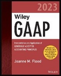 Enlarge image Cover: Wiley GAAP 2023 - Interpretation and Application of Generally Accepted Accounting Principles - Wiley