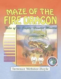 Cover: Maze of the Fire Dragon - Lulu.com