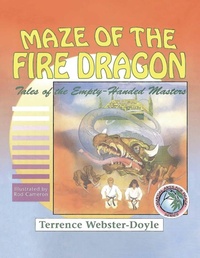 Enlarge image Cover: Maze of the Fire Dragon - Lulu.com
