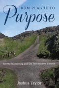 Cover: From Plague to Purpose - Wipf and Stock Publishers