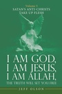 Cover: I Am God, I Am Jesus, I Am Allah, the Truth Will Set You Free - iUniverse