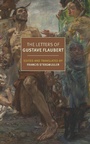 Cover: The Letters of Gustave Flaubert - NYRB Classics