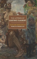 Cover: The Letters of Gustave Flaubert - NYRB Classics