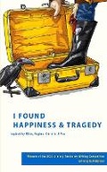 Cover: I Found Happiness & Tragedy - Regulus Press