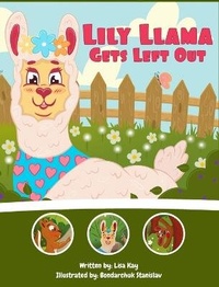 Enlarge image Cover: Lily Llama Gets Left Out - Bailey and Bear Publishing Inc.