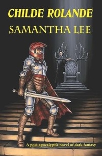 Enlarge image Cover: Childe Rolande - Parallel Universe Publications