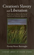 Cover: Creation's Slavery and Liberation - Wipf & Stock Publishers
