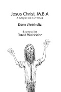 Cover: Jesus Christ, M.B.A. - Full Media Services
