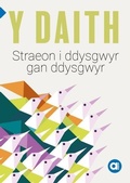 Cover: Cyfres Amdani: Y Daith - Storiau i Ddysgwyr gan Ddysgwyr - Y Lolfa