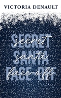 Cover: Secret Santa Face-Off - Victoria Denault