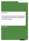 Cover: Intersektionale Raeume im Nibelungenlied. Stoerungen in der Figur-Raum-Konzeption der Andersartigen - GRIN Verlag