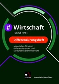 Cover: #Politik Wirtschaft - Nordrhein-Westfalen / #Wirtschaft - Nordrhein-Westfalen / #Wirtschaft NRW Differenzierungsheft 9/10 - Buchner, C.C.