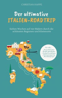 Abbildung von: Der ultimative Italien Roadtrip - BoD - Books on Demand