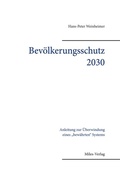 Cover: Bev&ouml;lkerungsschutz 2030 - Miles-Verlag