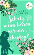 Cover: Schatz, wann lassen wir uns scheiden? - dotbooks