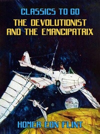 Enlarge image Cover: The Devolutionist and the Emancipatrix - OTB eBook publishing