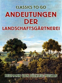 Abbildung von: Andeutungen über Landschaftsgärtnerei - OTB eBook publishing