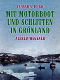 Cover: Mit Motorboot und Schlitten in Gr&ouml;nland - OTB eBook publishing
