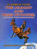 Cover: The Mummy and Miss Nitocris, A Phantasy of the Fourth Dimension - OTB eBook publishing