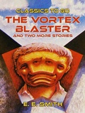 Cover: The Vortex Blaster and two more Stories - OTB eBook publishing