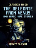 Cover: The Delegate From Venus and three more stories - OTB eBook publishing