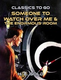 Cover: Someone to Watch Over Me & The Enormous Room - OTB eBook publishing