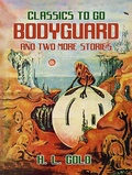 Cover: Bodyguard and two more stories - OTB eBook publishing
