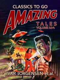 Abbildung von: Amazing Tales Volume 104 - OTB eBook publishing