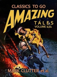 Abbildung von: Amazing Tales Volume 121 - OTB eBook publishing
