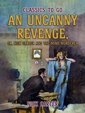Cover: An Uncanny Revenge, or Nick Carter and the Mind Murderer - OTB eBook publishing