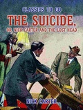 Cover: The Suicide, or, Nick Carter and the lost Head - OTB eBook publishing