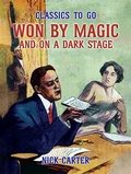 Cover: Won by Magic and On a Dark Stage - OTB eBook publishing