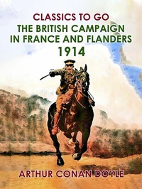 Abbildung von: The British Campaign in France and Flanders, 1914 - OTB eBook publishing