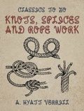 Cover: Knots, Splices and Rope Work - OTB eBook publishing