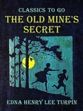 Cover: The Old Mine's Secret - OTB eBook publishing