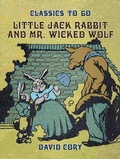 Cover: Little Jack Rabbit and Mr. Wicked Wolf - OTB eBook publishing