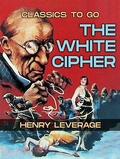 Cover: The White Cipher - OTB eBook publishing