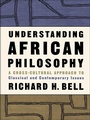 Cover: Understanding African Philosophy - Routledge